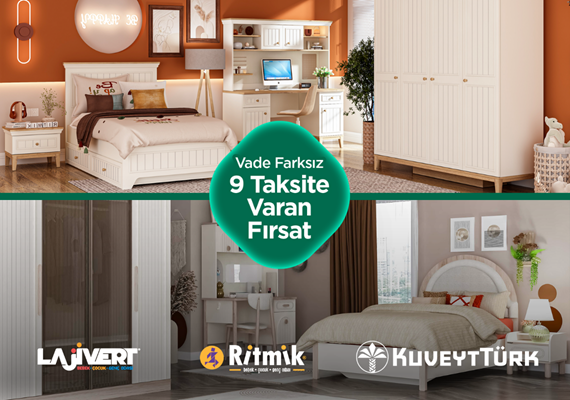 Lajivert ve Ritmik Mobilya’da Vade Farksız 9 Aya Varan Taksit Fırsatı