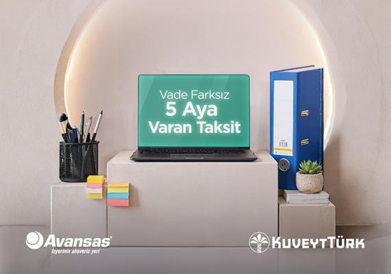 Avansas’da Vade Farksız 5 Aya Varan Taksit Fırsatı!